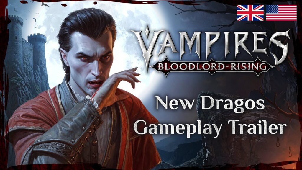 vampires bloodlord rising dragos gameplay trailer